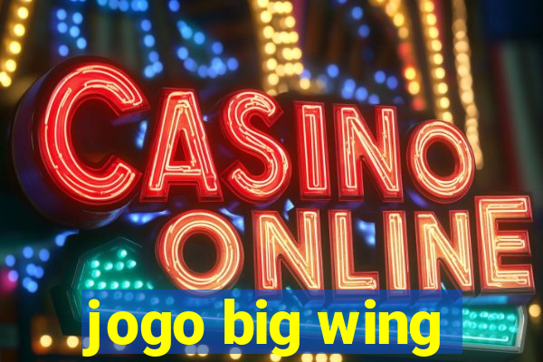 jogo big wing